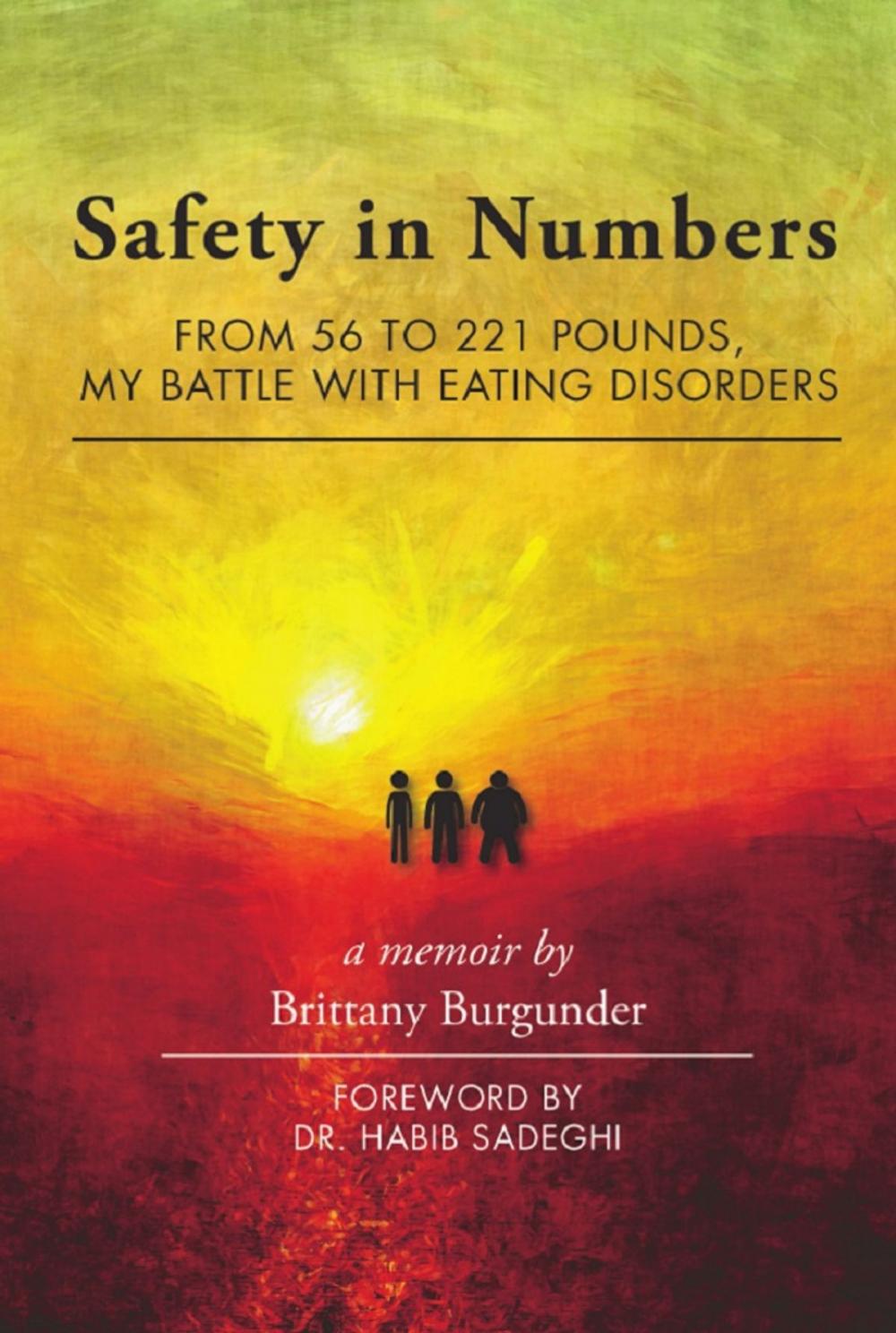 Big bigCover of Safety in Numbers: From 56 to 221 Pounds, My Battle with Eating Disorders -- A Memoir