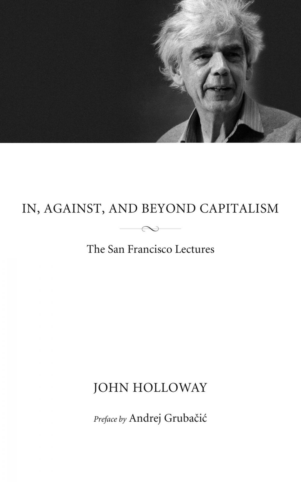 Big bigCover of In, Against, and Beyond Capitalism