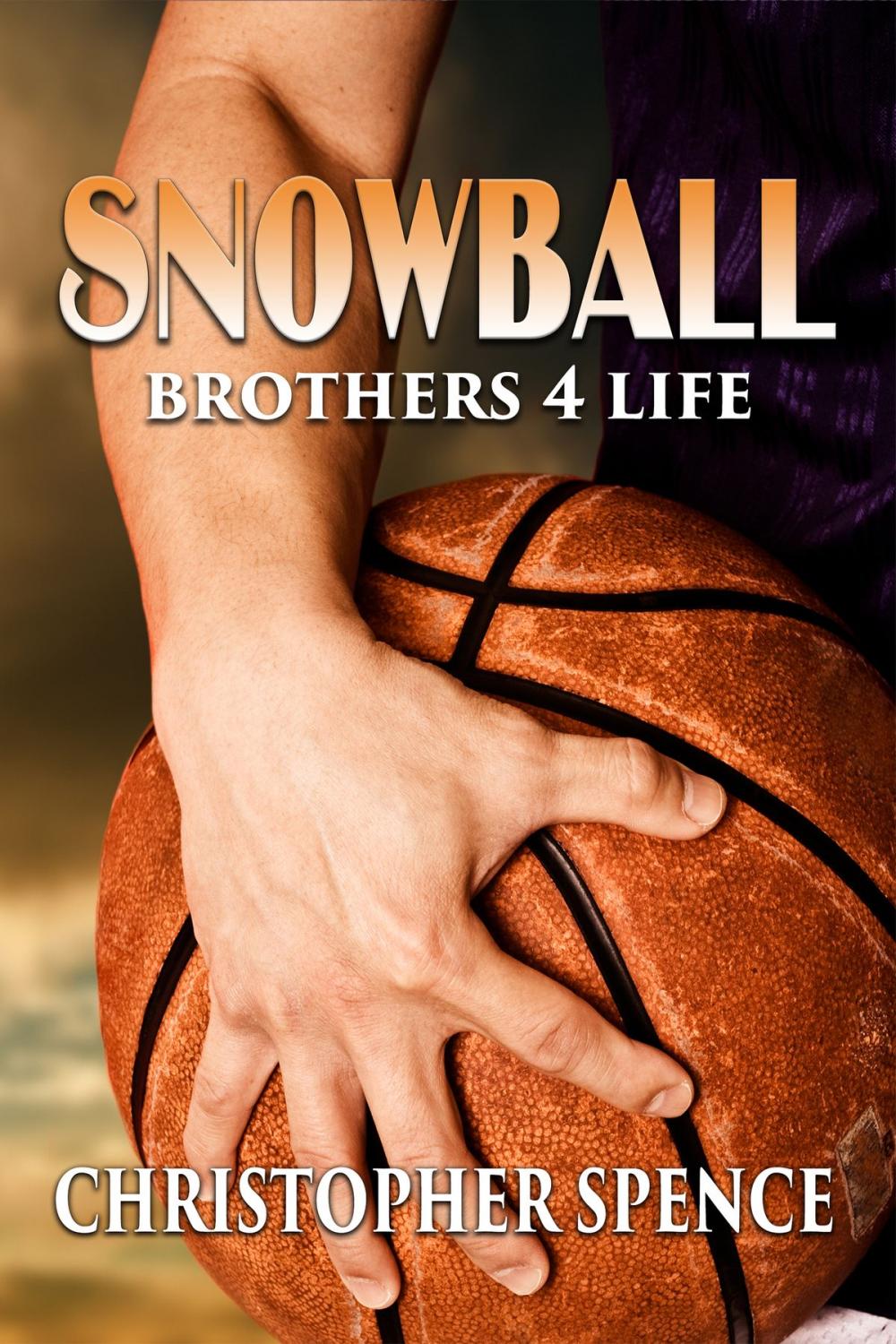 Big bigCover of Snowball: Brothers 4 Life