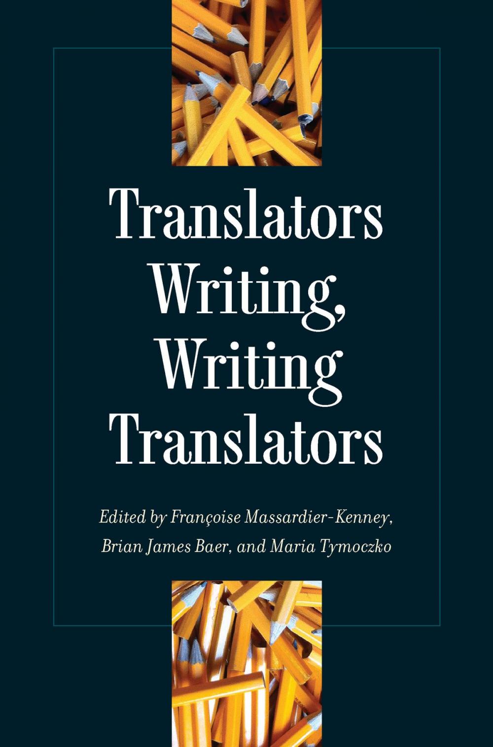 Big bigCover of Translators Writing, Writing Translators