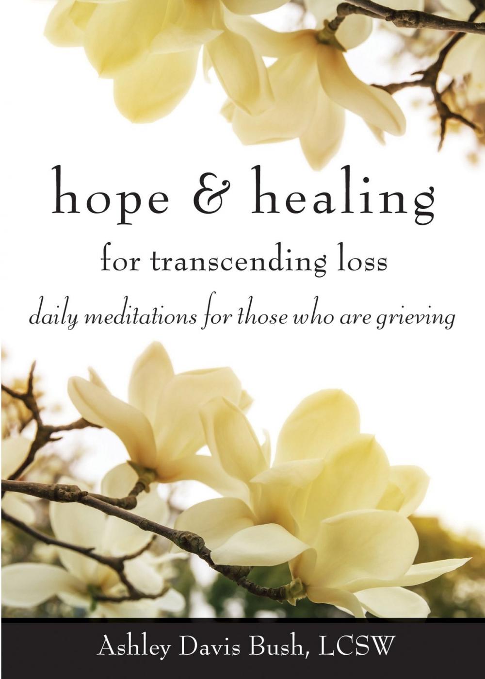 Big bigCover of Hope & Healing for Transcending Loss