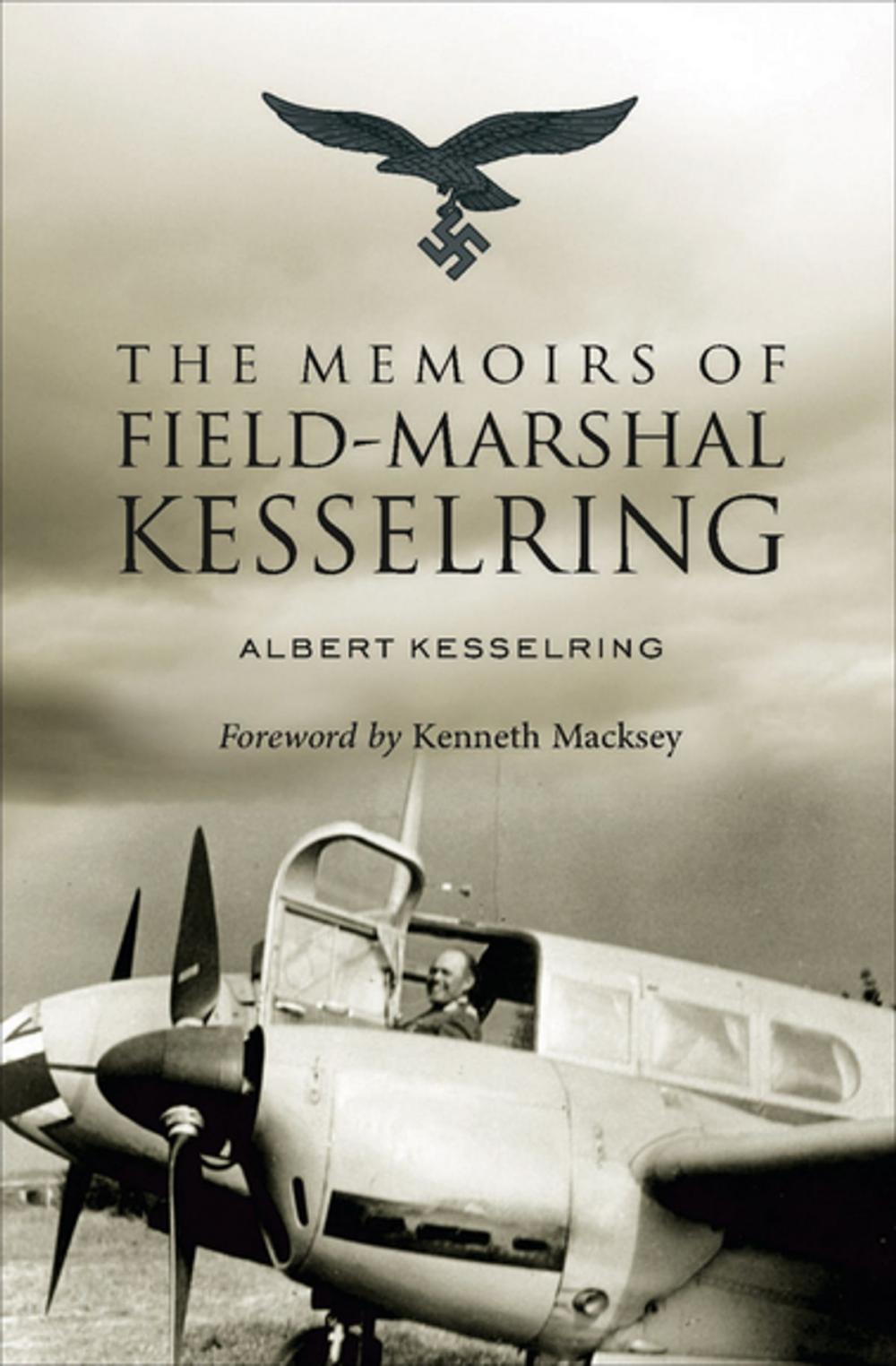 Big bigCover of The Memoirs of Field-Marshal Kesselring