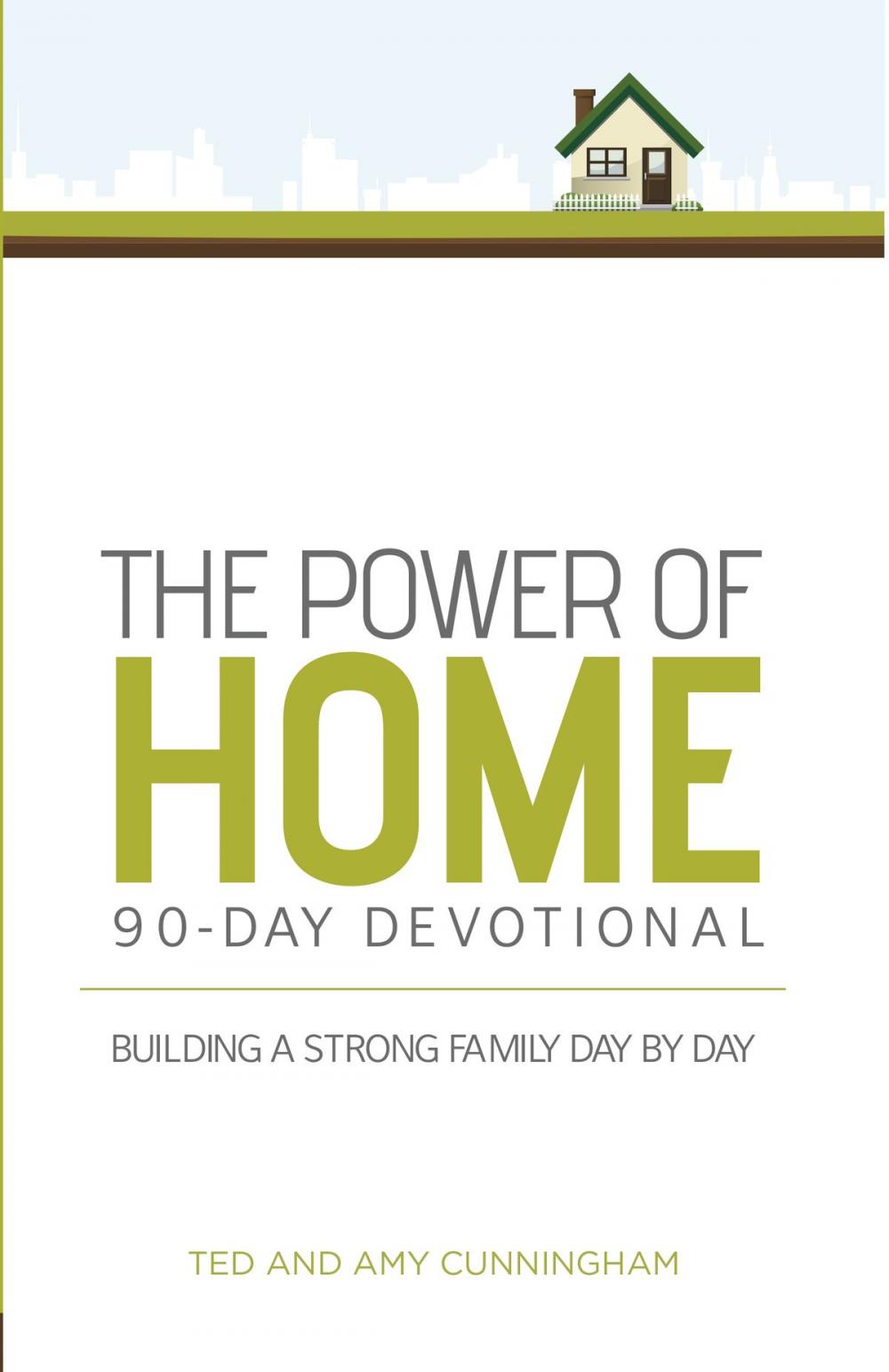 Big bigCover of The Power of Home 90-Day Devotional