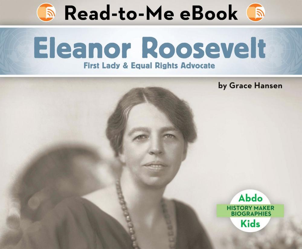 Big bigCover of Eleanor Roosevelt: First Lady & Equal Rights Advocate