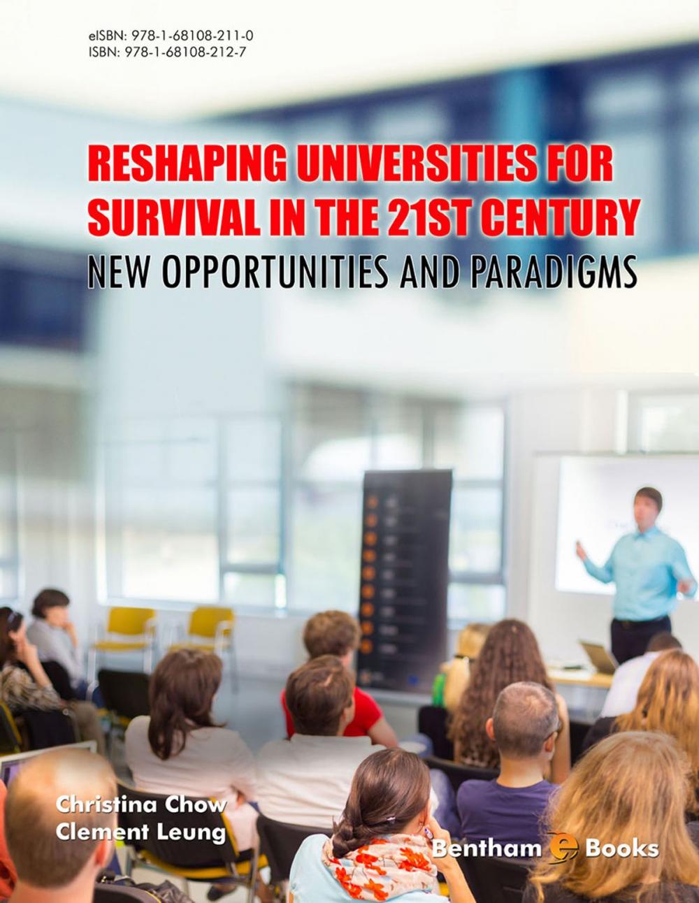 Big bigCover of Reshaping Universities for Survival in the 21st Century: New Opportunities and Paradigms