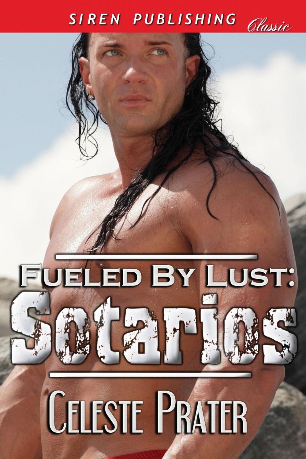 Big bigCover of Fueled by Lust: Sotarios