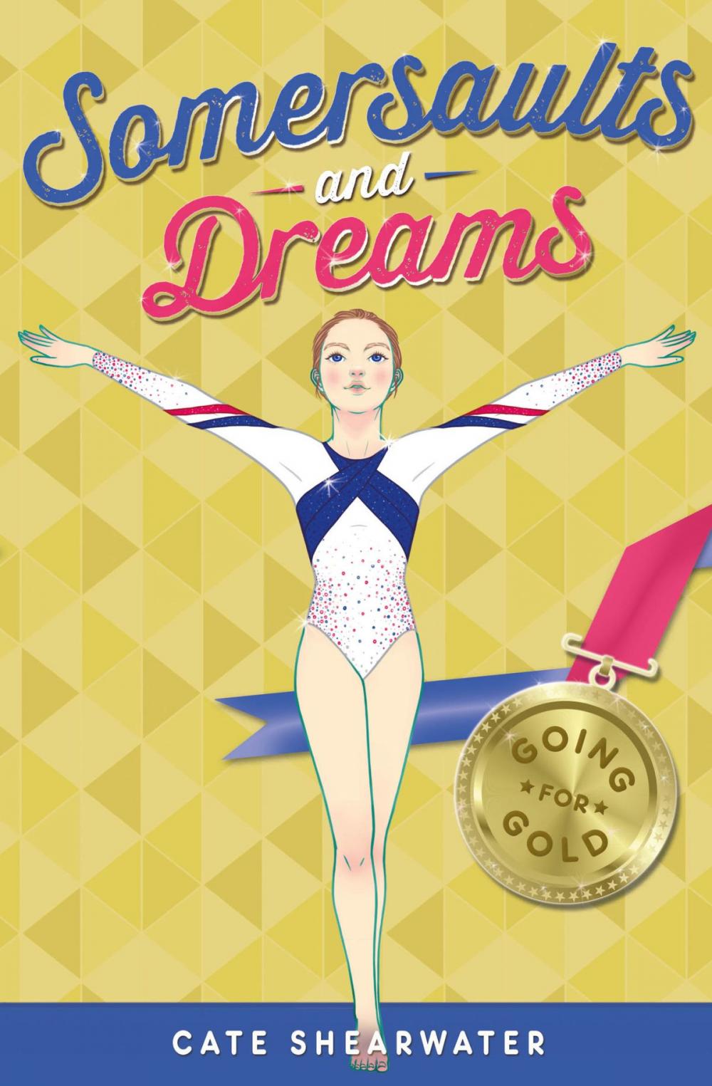Big bigCover of Somersaults and Dreams: Going for Gold