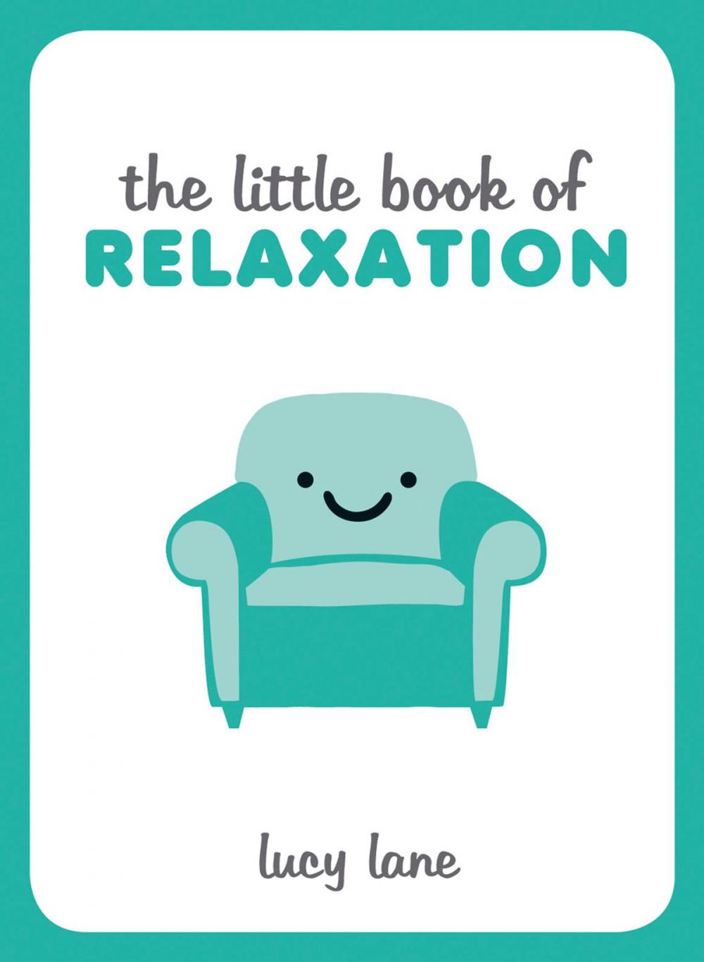 Big bigCover of The Little Book of Relaxation