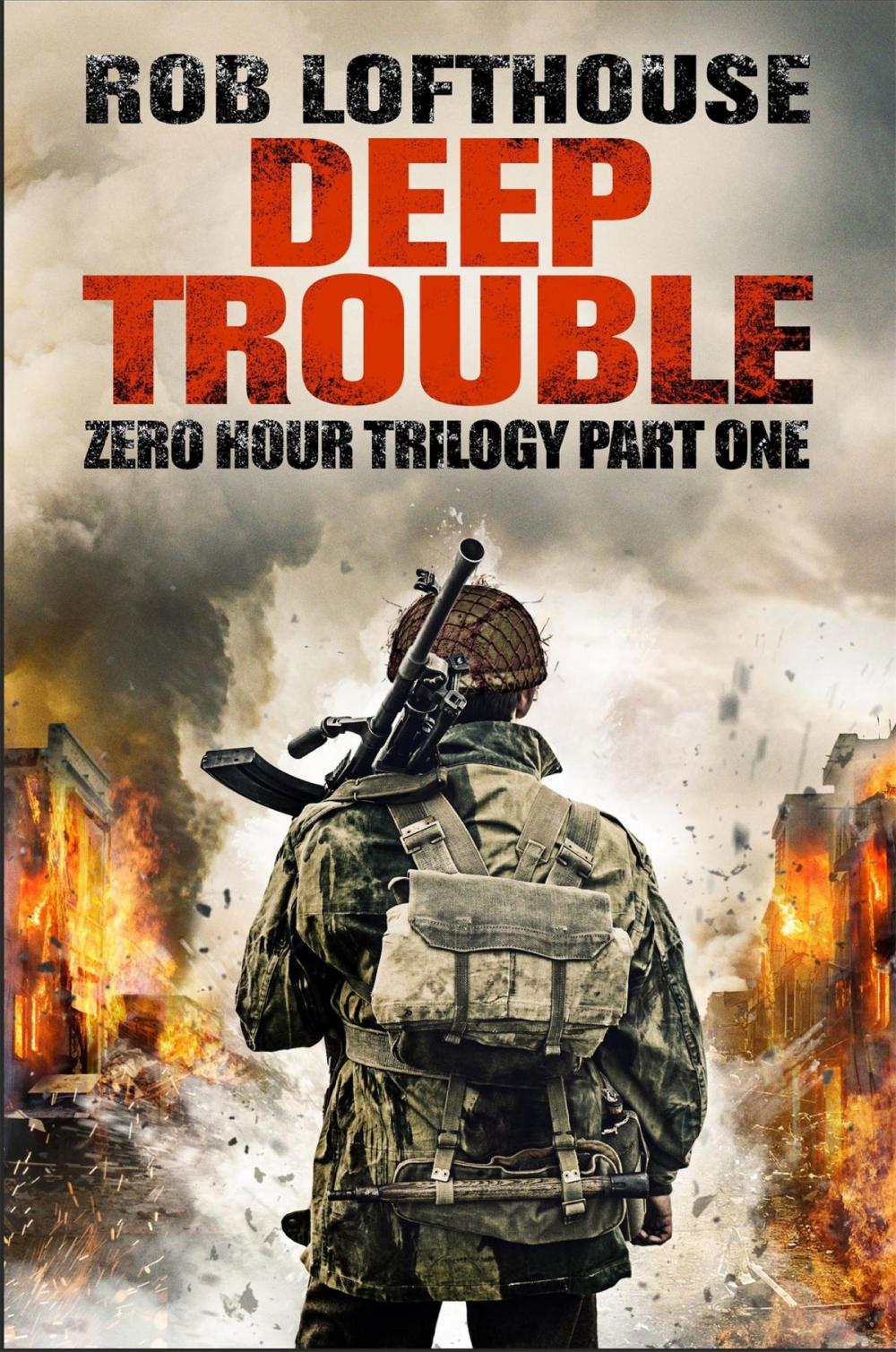 Big bigCover of Zero Hour Trilogy: Deep Trouble