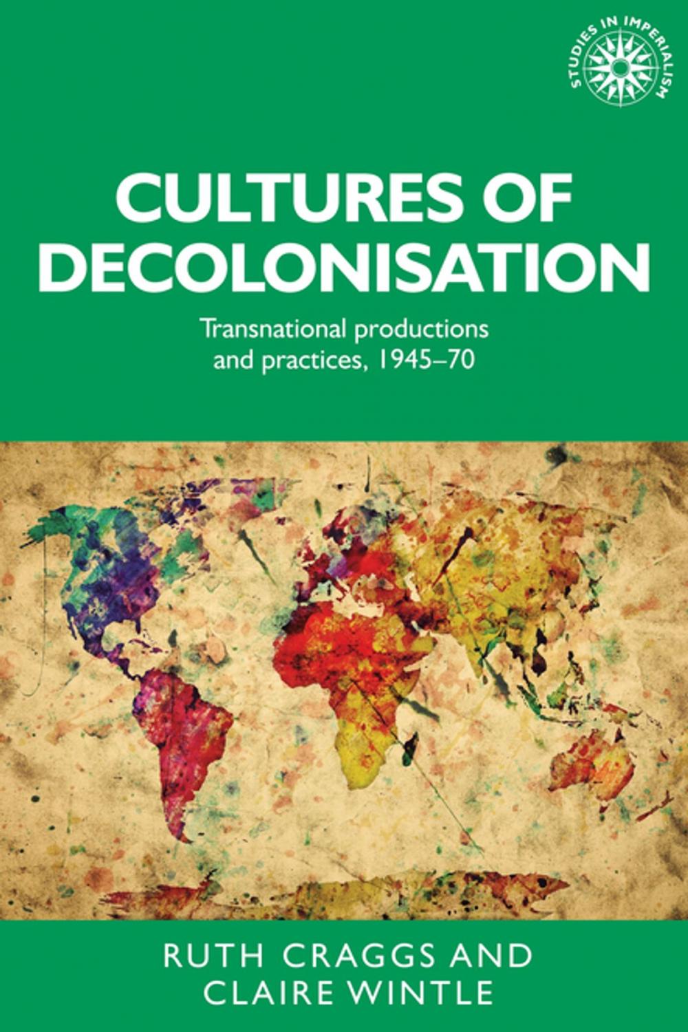 Big bigCover of Cultures of decolonisation