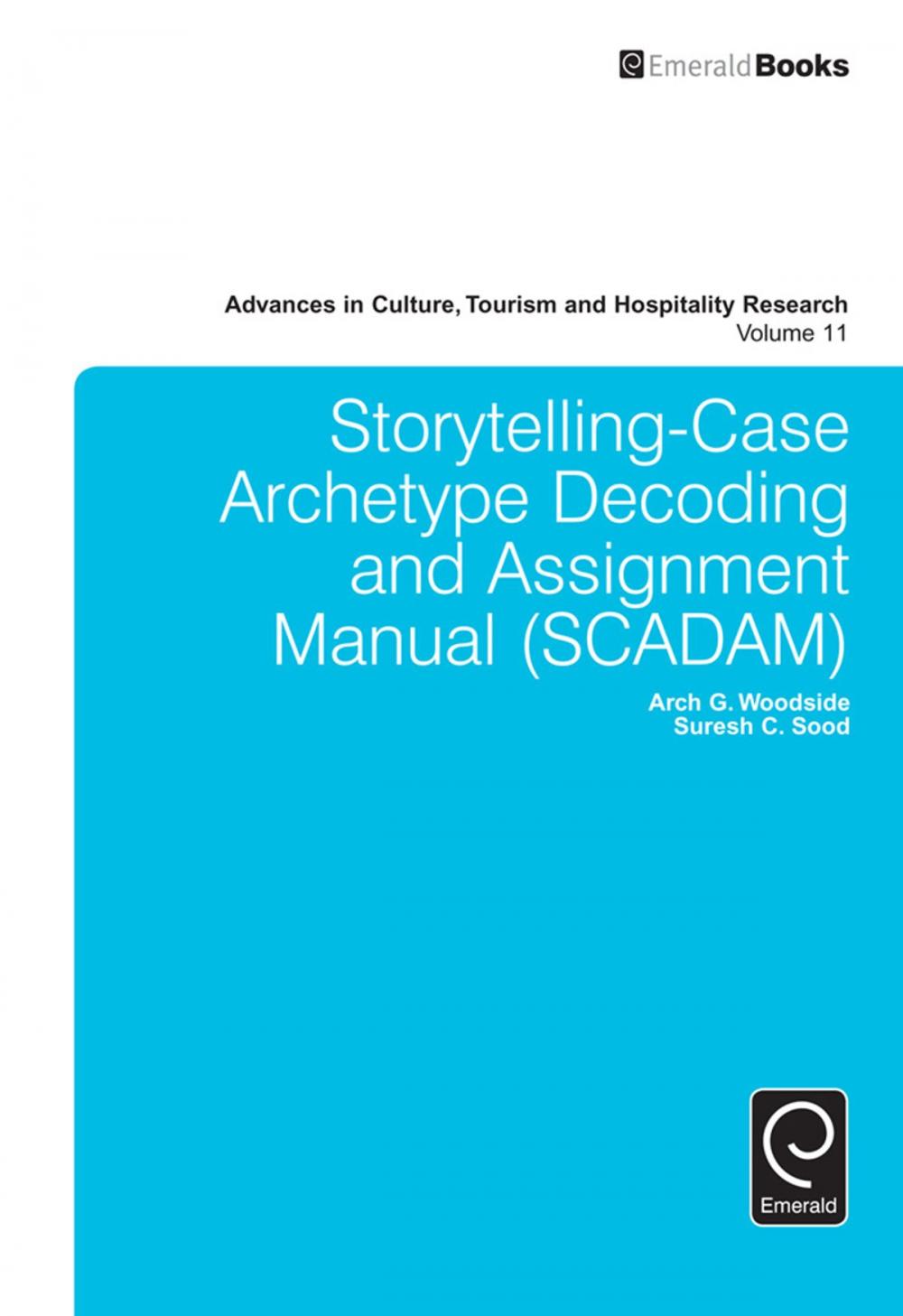 Big bigCover of Storytelling-Case Archetype Decoding and Assignment Manual (SCADAM)