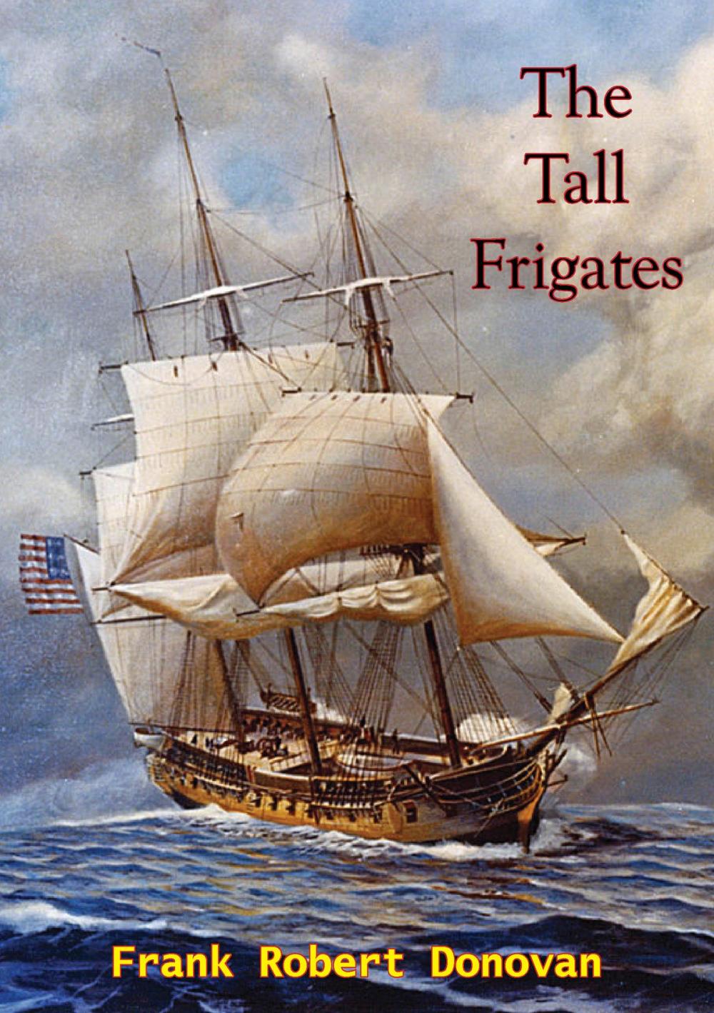 Big bigCover of The Tall Frigates