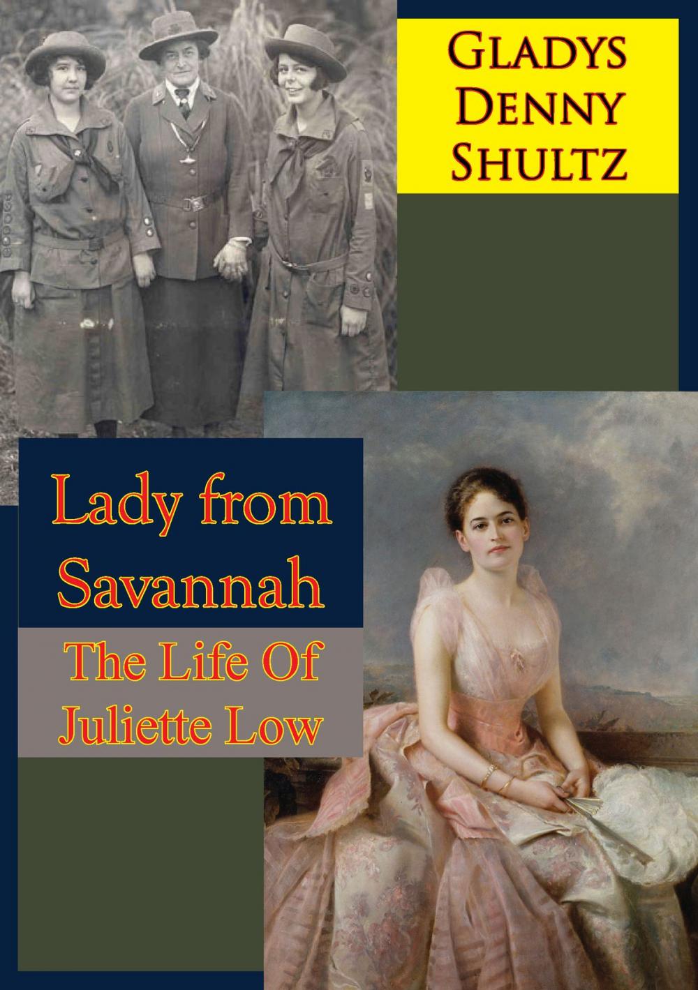 Big bigCover of Lady from Savannah: The Life Of Juliette Low