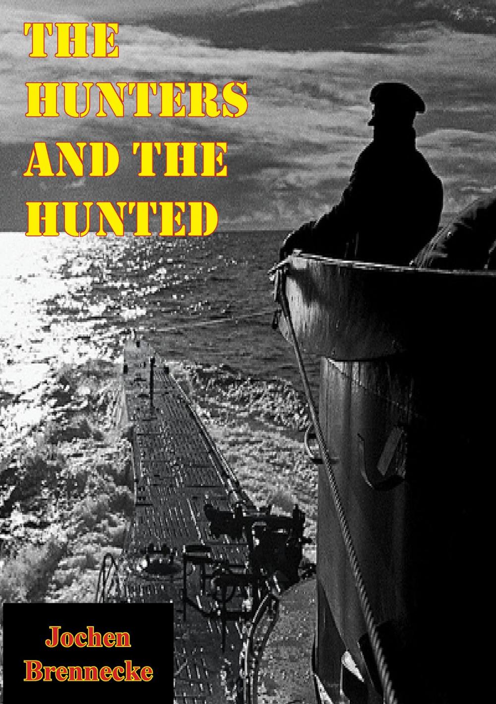 Big bigCover of The Hunters And The Hunted