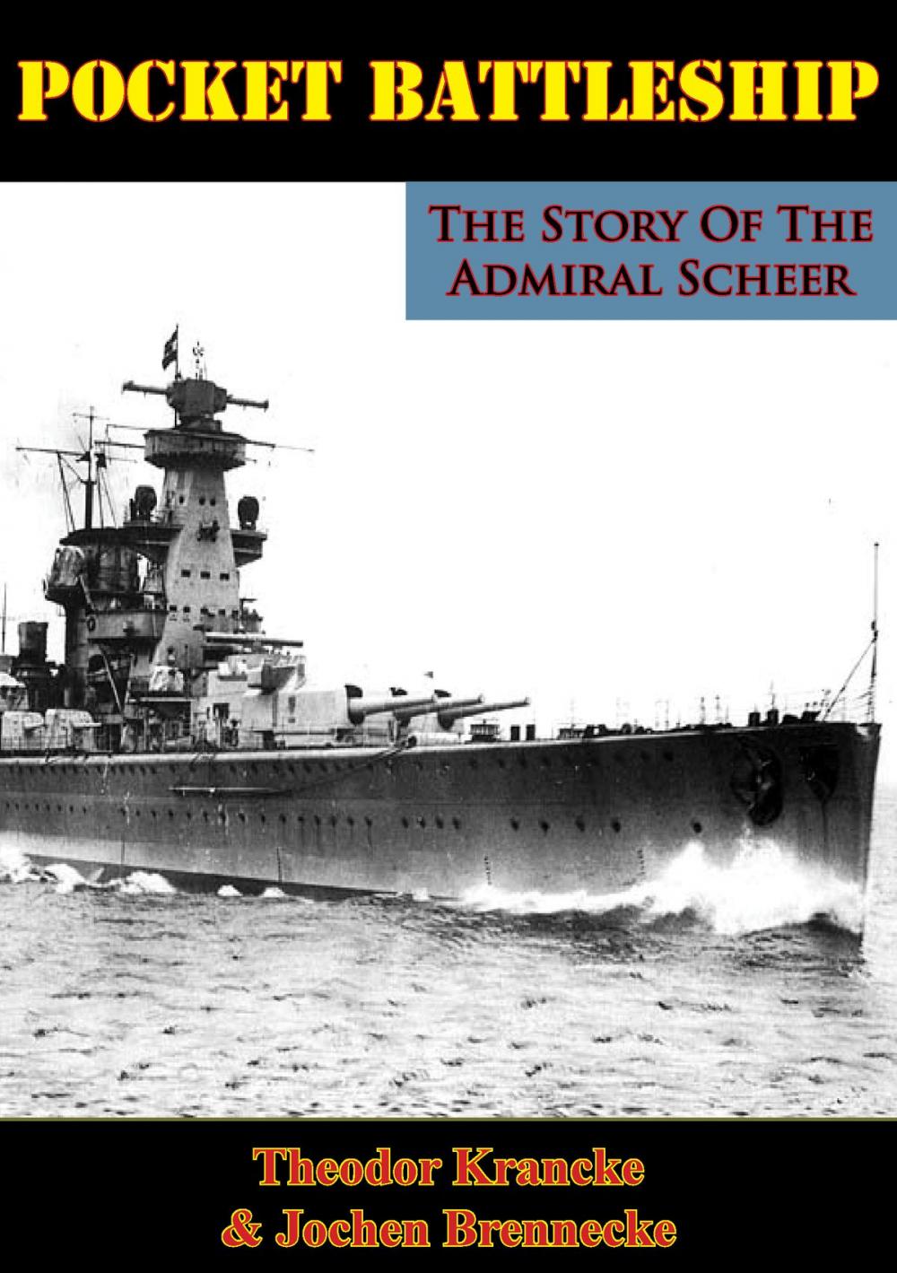 Big bigCover of Pocket Battleship: The Story Of The Admiral Scheer