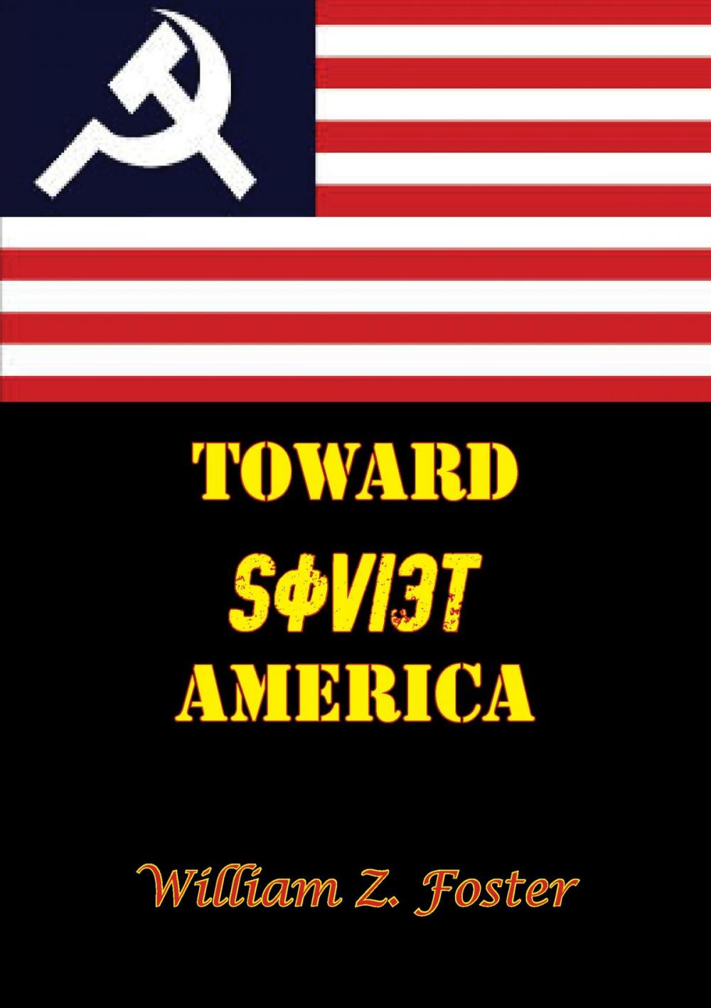 Big bigCover of Toward Soviet America