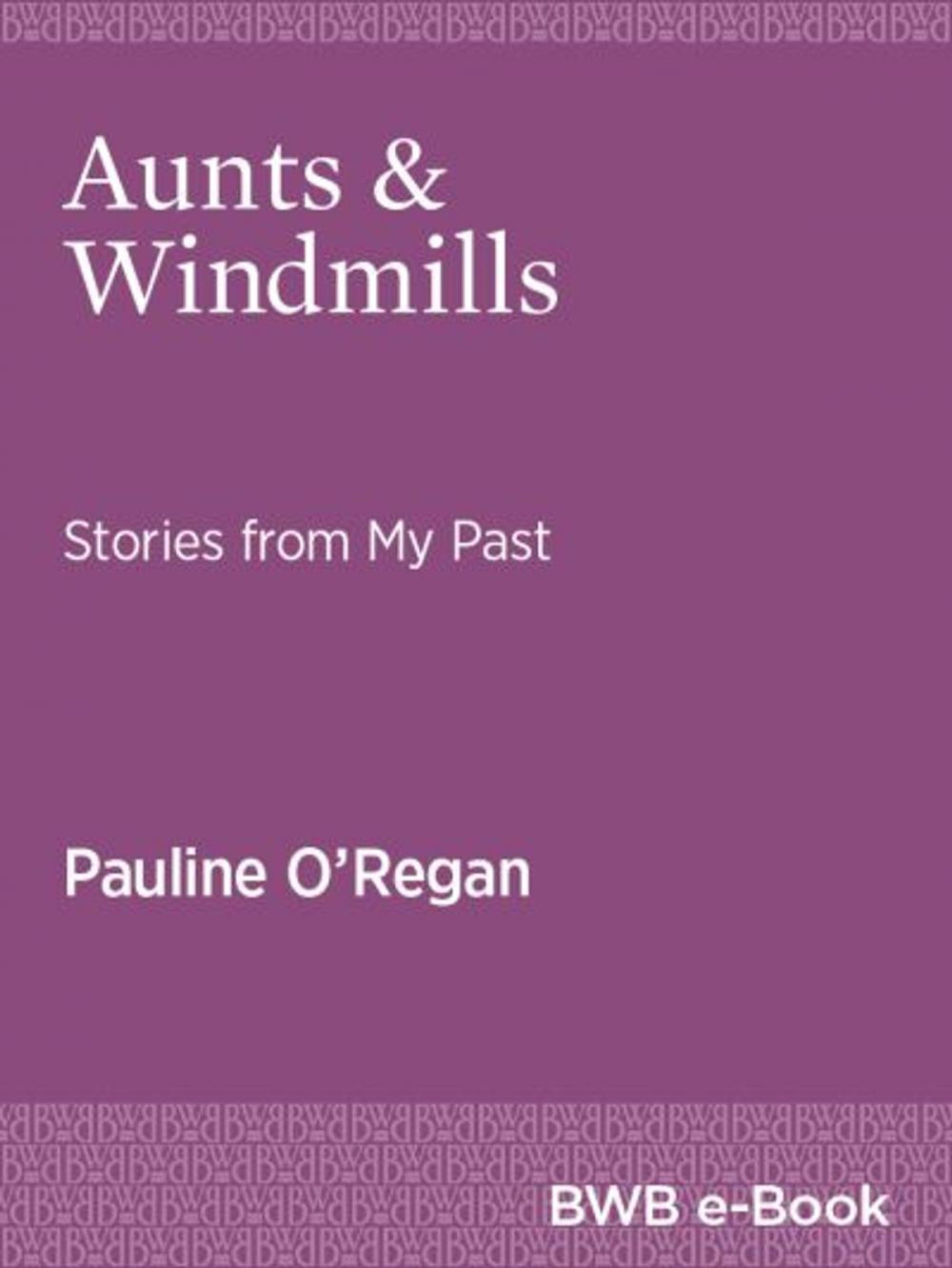 Big bigCover of Aunts & Windmills
