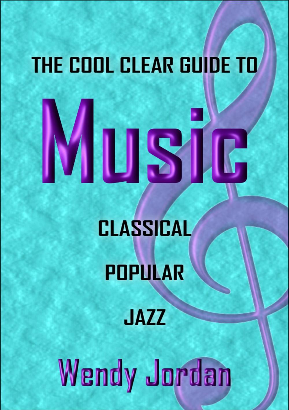 Big bigCover of The Cool Clear Guide to Music