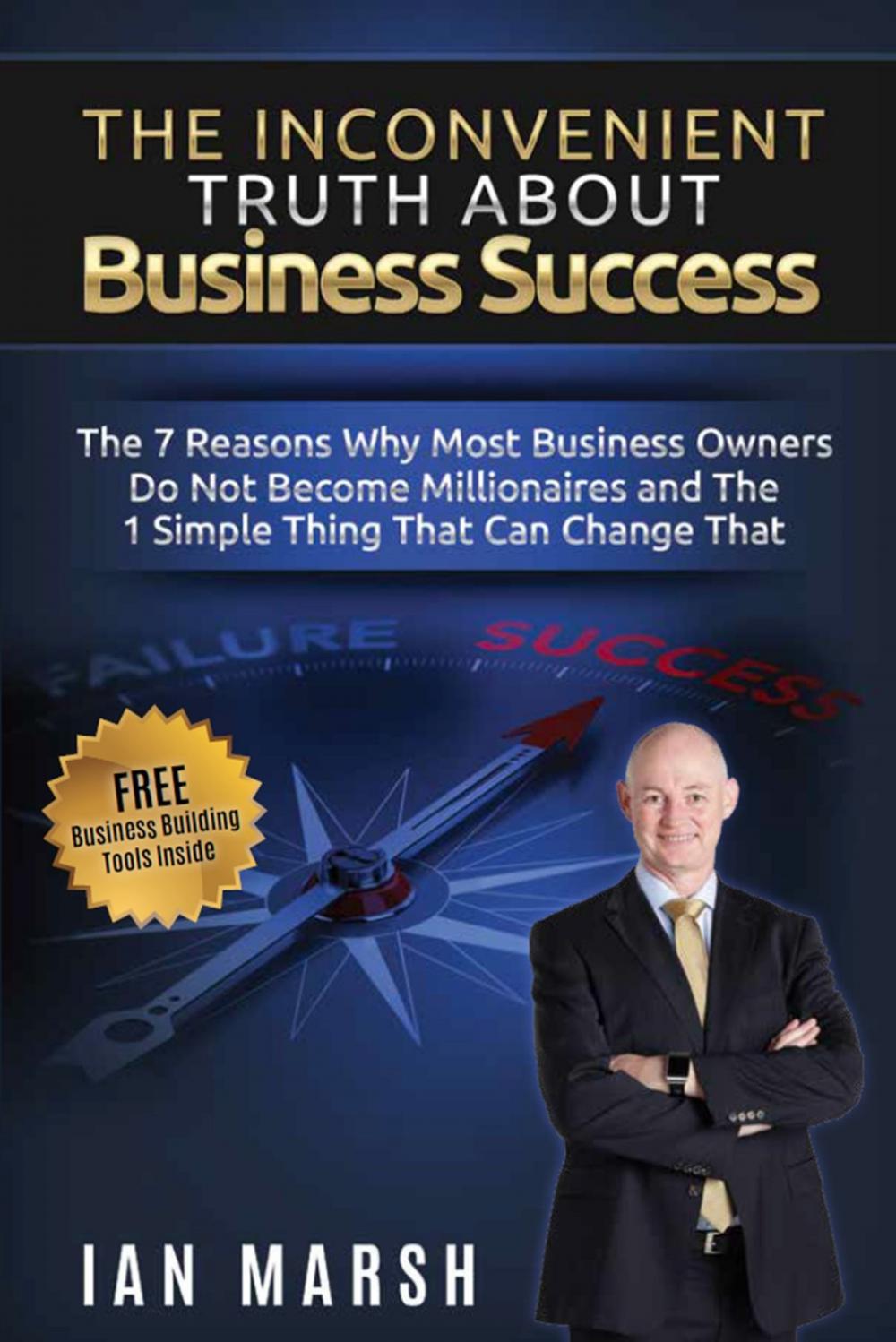 Big bigCover of The Inconvenient Truth About Business Success