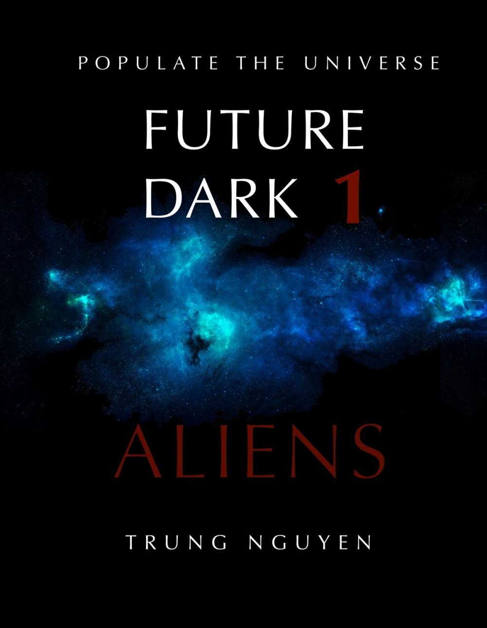 Big bigCover of Future Dark 1: Aliens