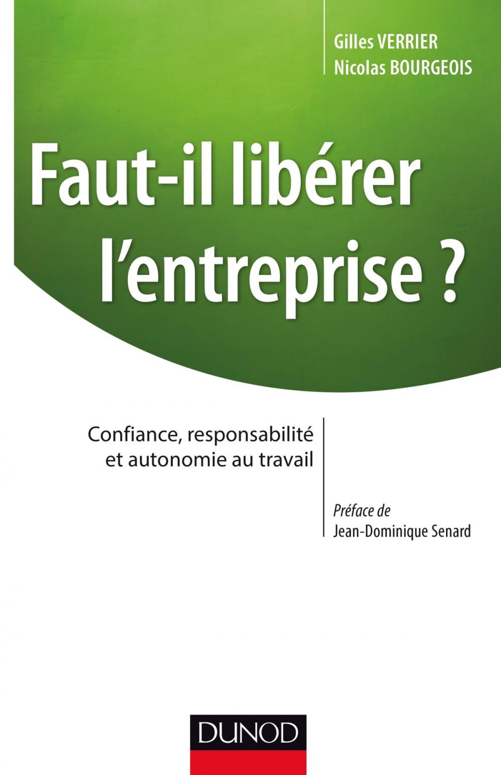 Big bigCover of Faut-il libérer l'entreprise ?