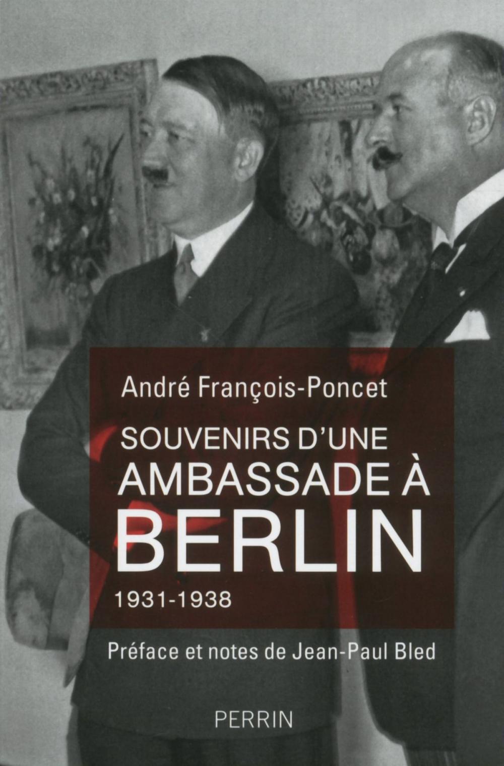 Big bigCover of Souvenirs d'une ambassade à Berlin 1931-1938