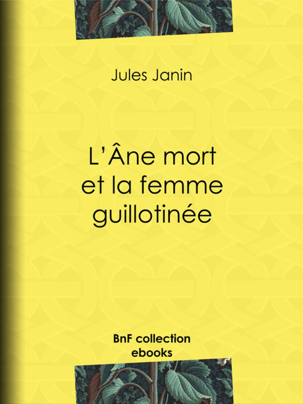 Big bigCover of L'Ane mort et la femme guillotinée