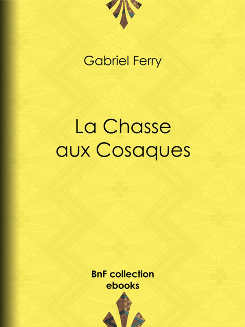 Big bigCover of La Chasse aux Cosaques