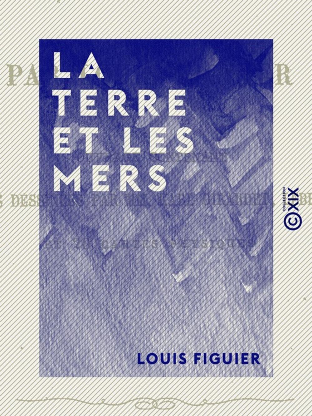 Big bigCover of La Terre et les Mers