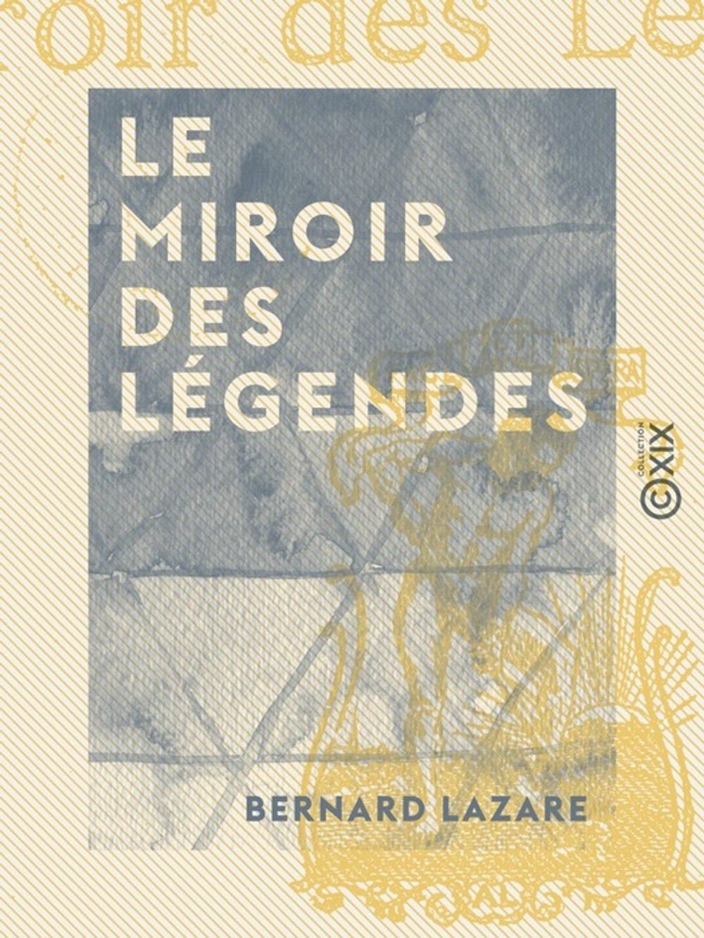 Big bigCover of Le Miroir des légendes