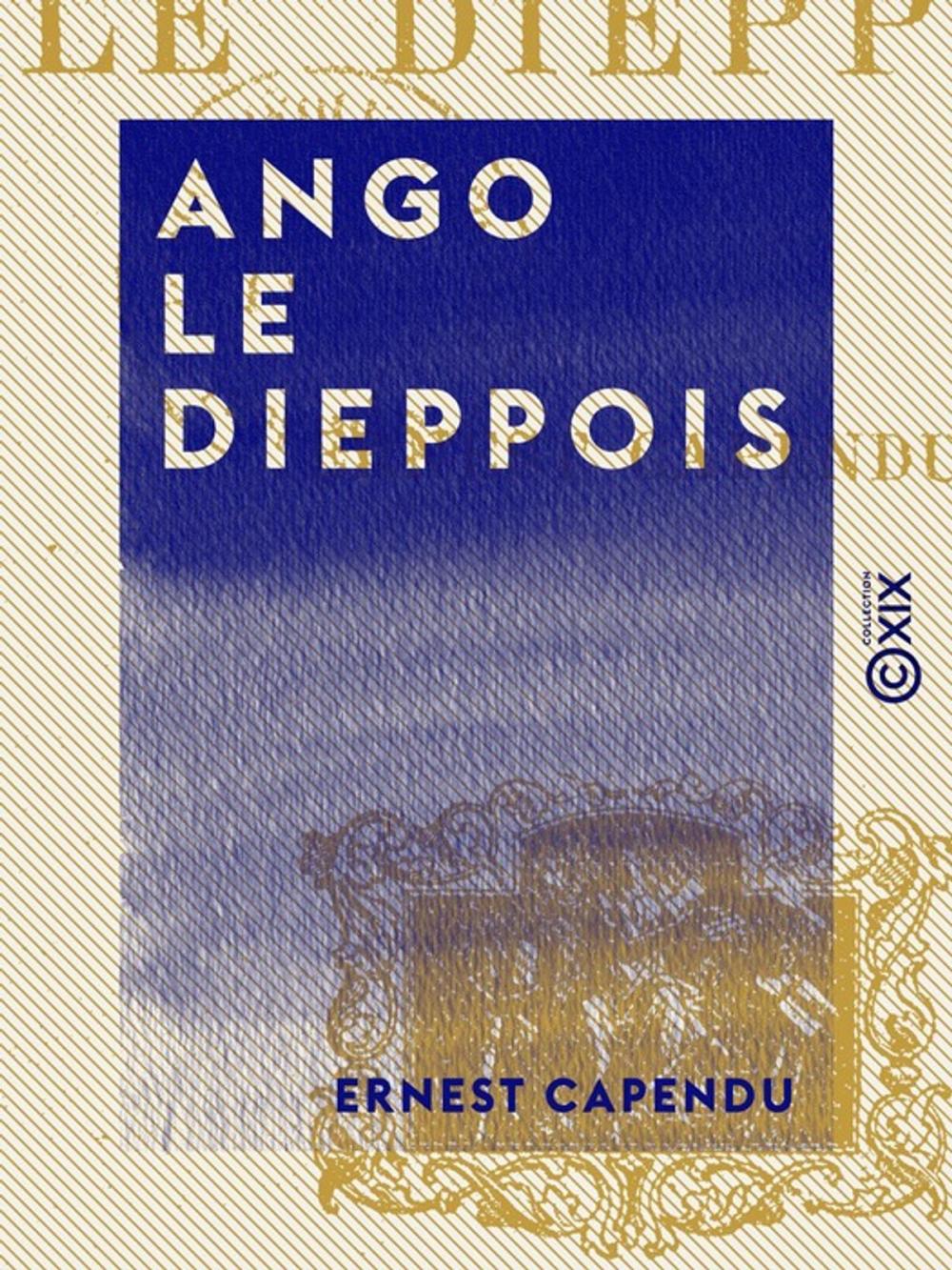 Big bigCover of Ango le Dieppois