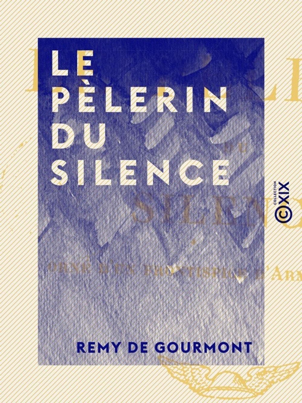 Big bigCover of Le Pèlerin du silence