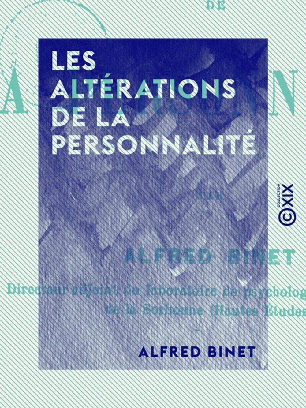 Big bigCover of Les Altérations de la personnalité