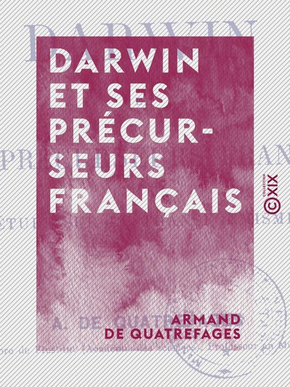 Big bigCover of Darwin et ses précurseurs français