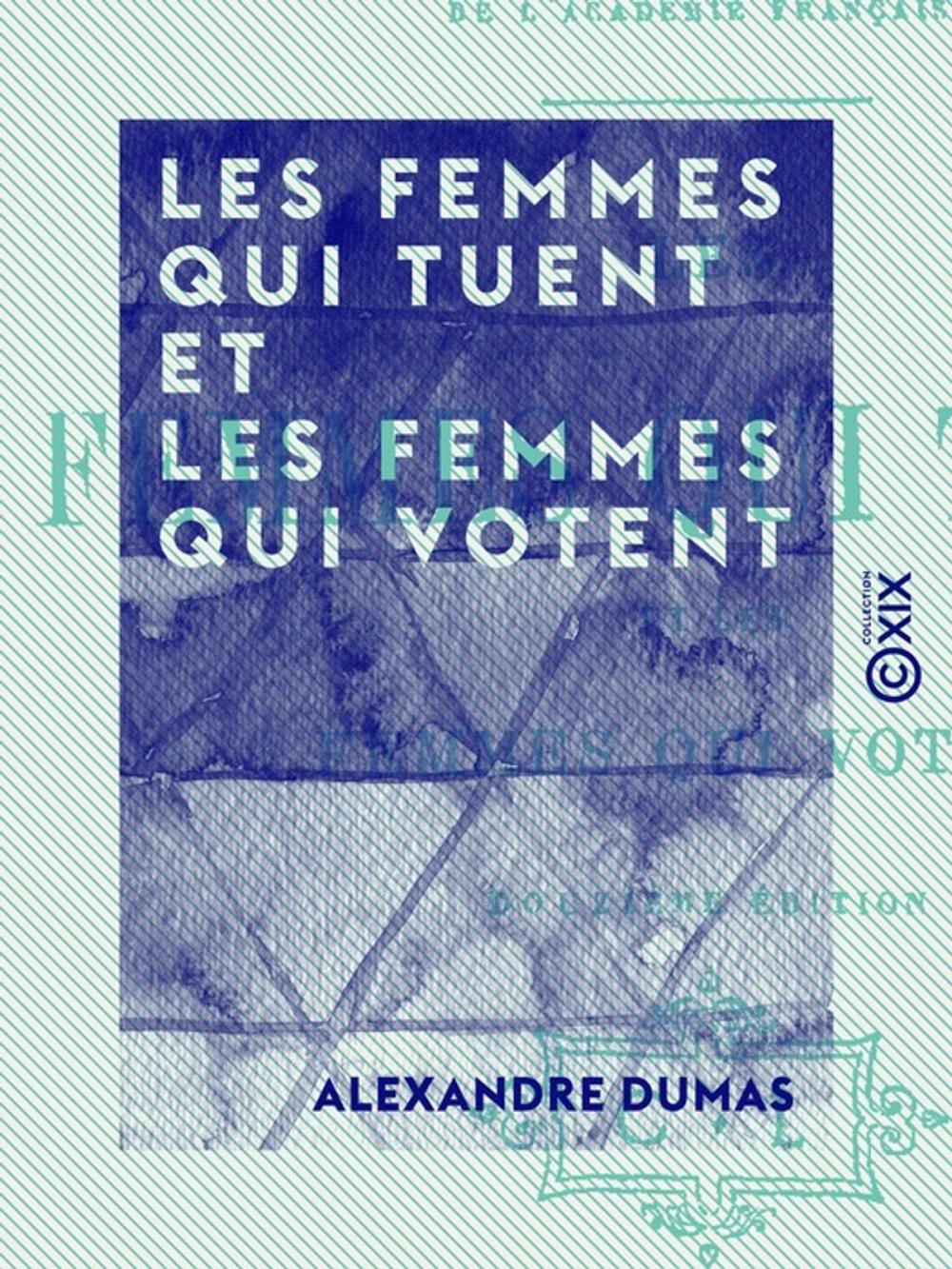 Big bigCover of Les femmes qui tuent et les femmes qui votent