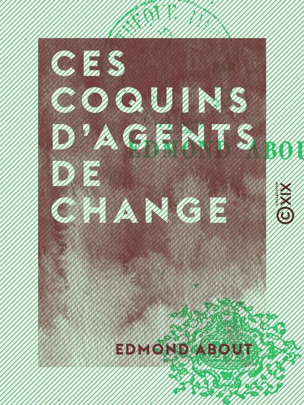 Big bigCover of Ces coquins d'agents de change