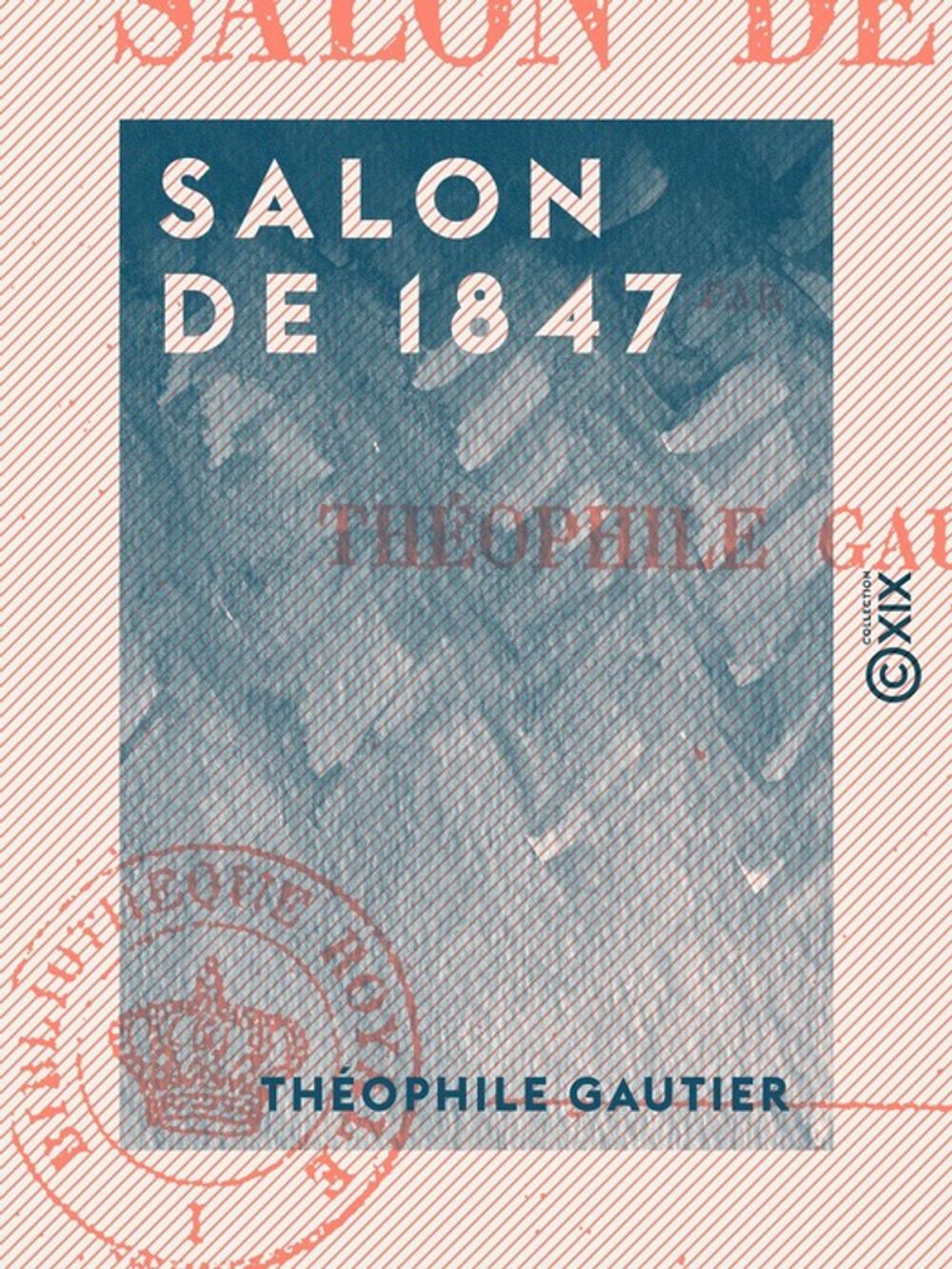 Big bigCover of Salon de 1847