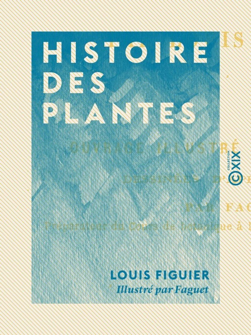 Big bigCover of Histoire des plantes