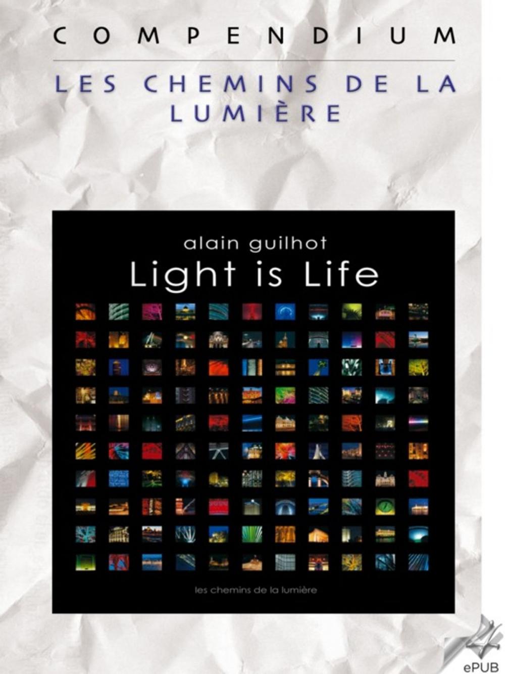 Big bigCover of Light is Life, Compendium