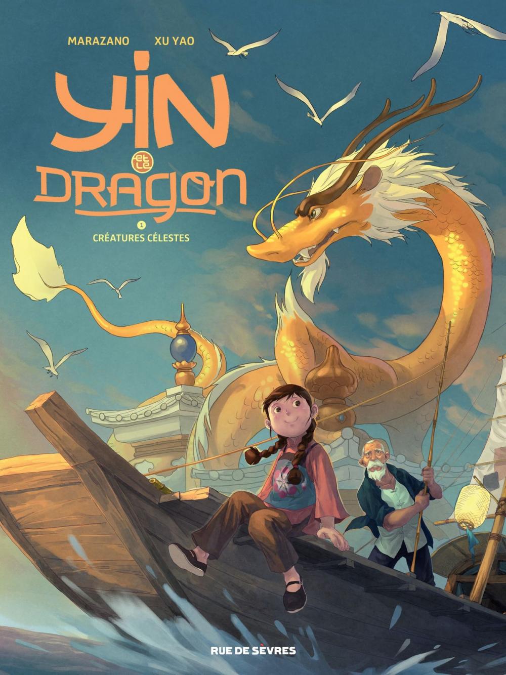 Big bigCover of Yin et le Dragon - Tome 1 - Créatures célestes