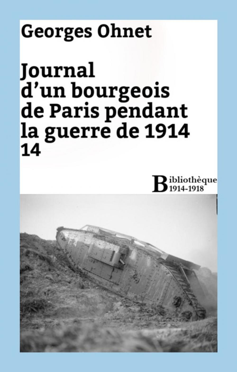 Big bigCover of Journal d'un bourgeois de Paris pendant la guerre de 1914 - 14