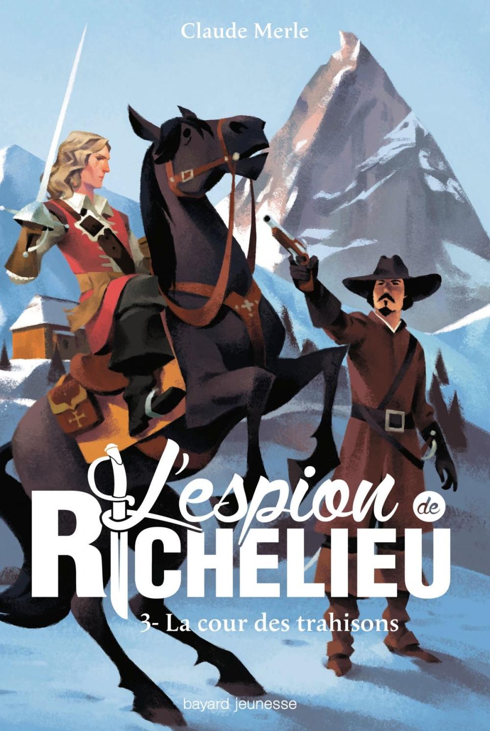 Big bigCover of L'espion de Richelieu, Tome 3