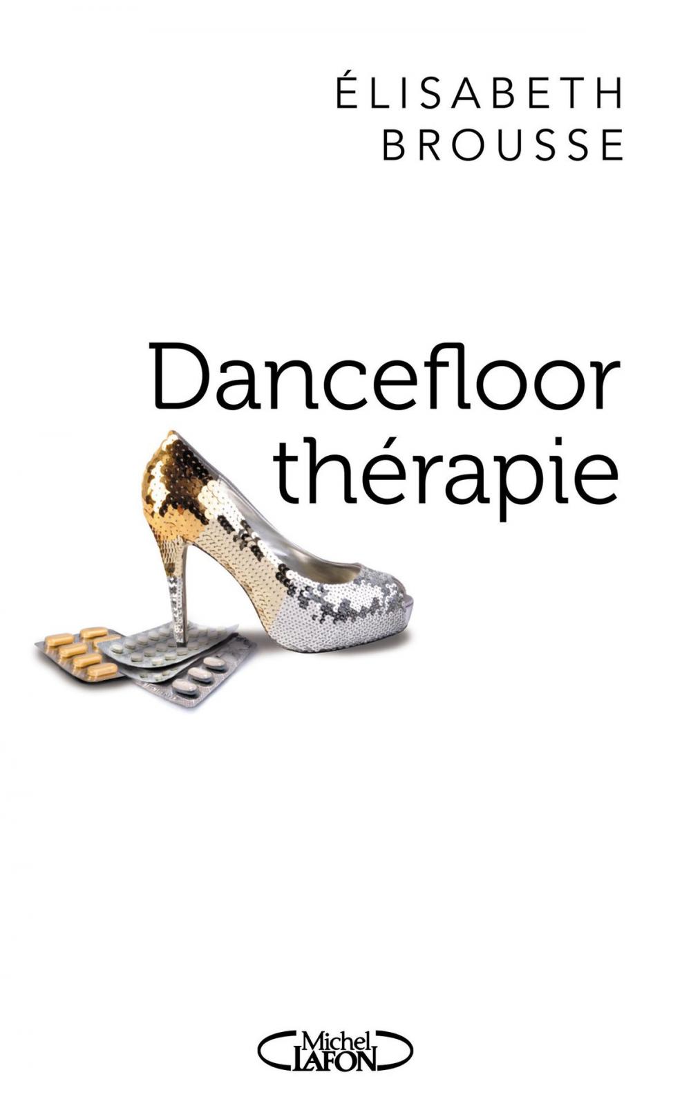 Big bigCover of Dancefloor thérapie