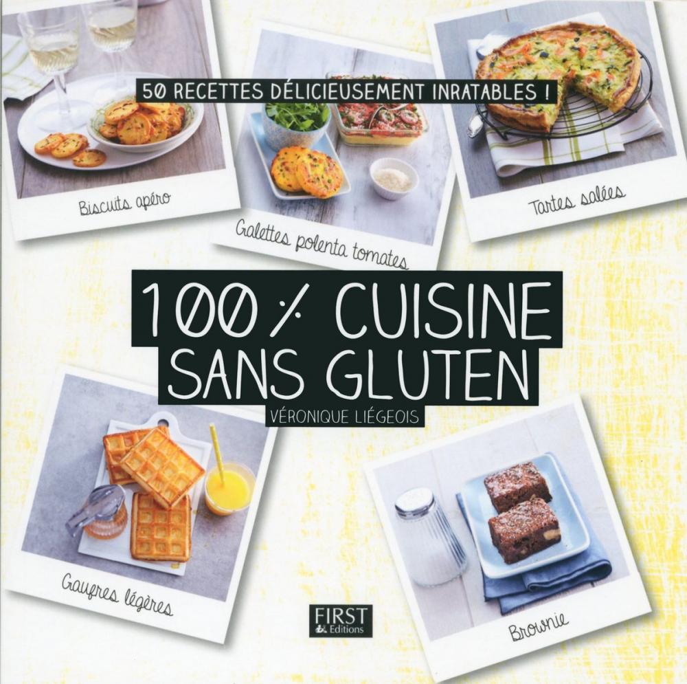 Big bigCover of 100 % cuisine sans gluten