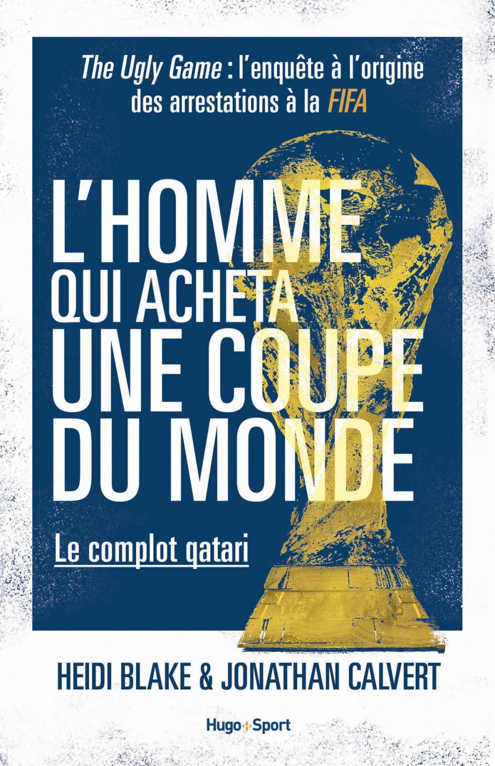 Big bigCover of L'homme qui acheta une coupe du monde - Le complot qatari