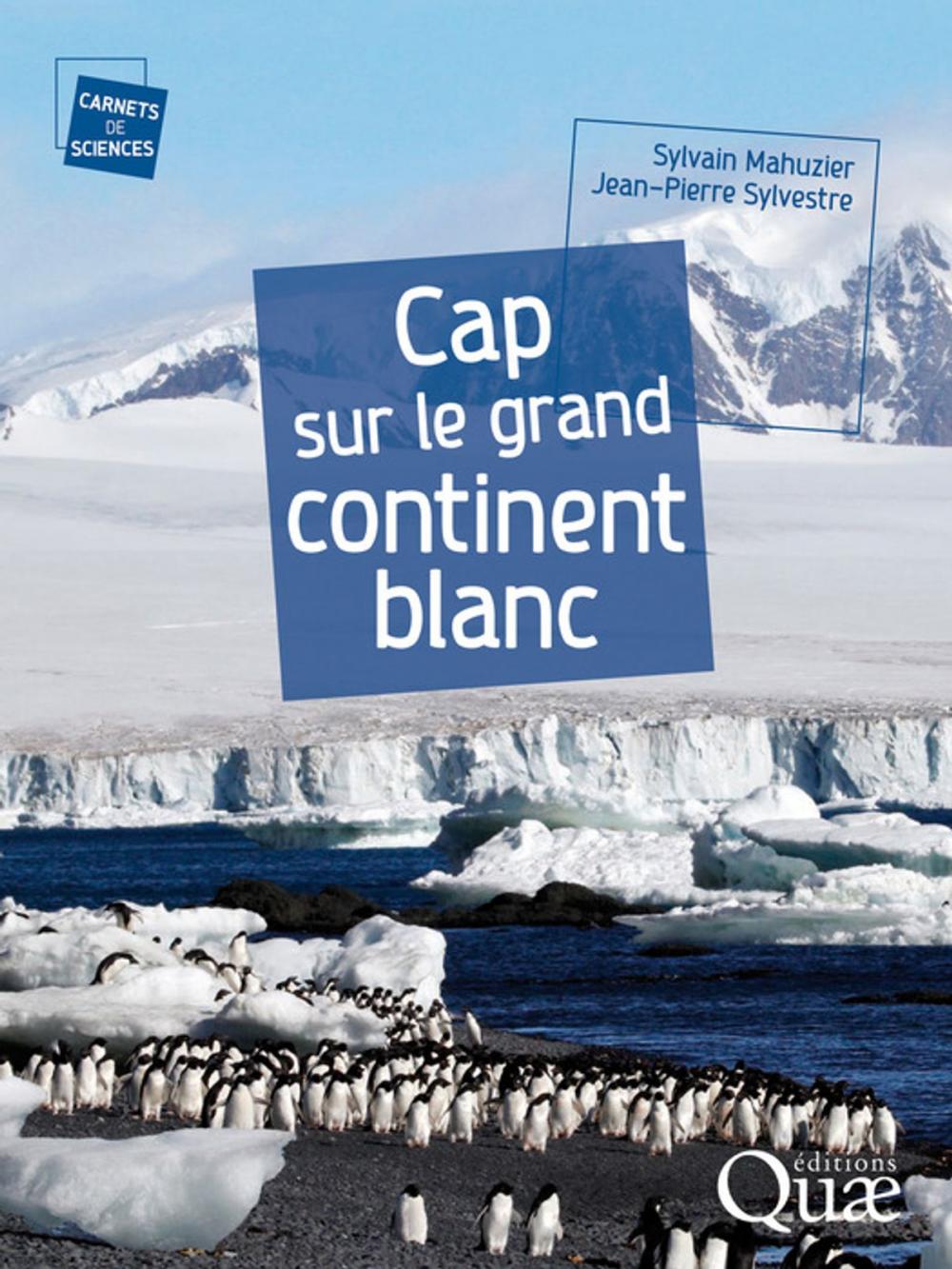 Big bigCover of Cap sur le grand continent blanc