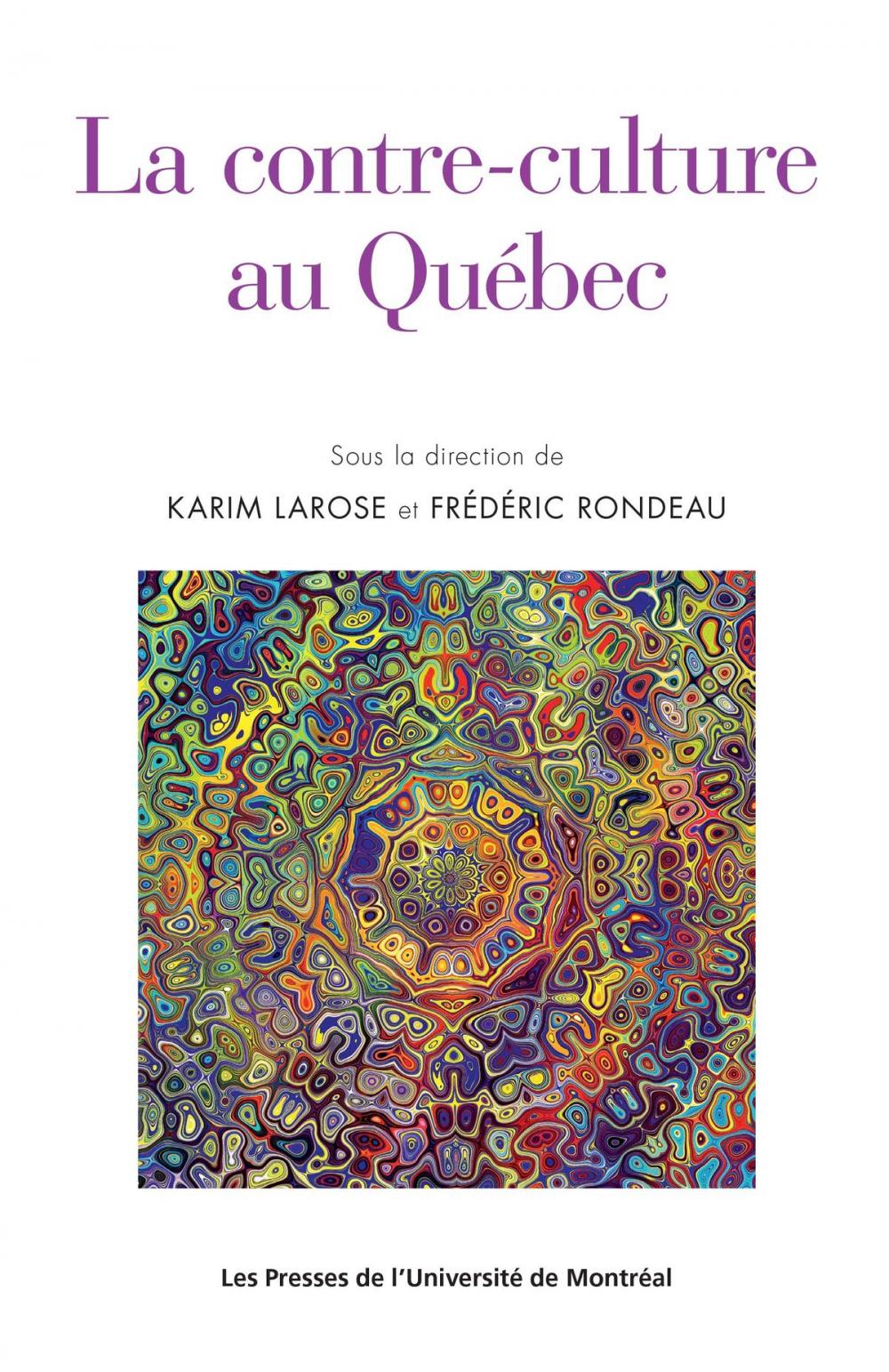 Big bigCover of La contre-culture au Québec