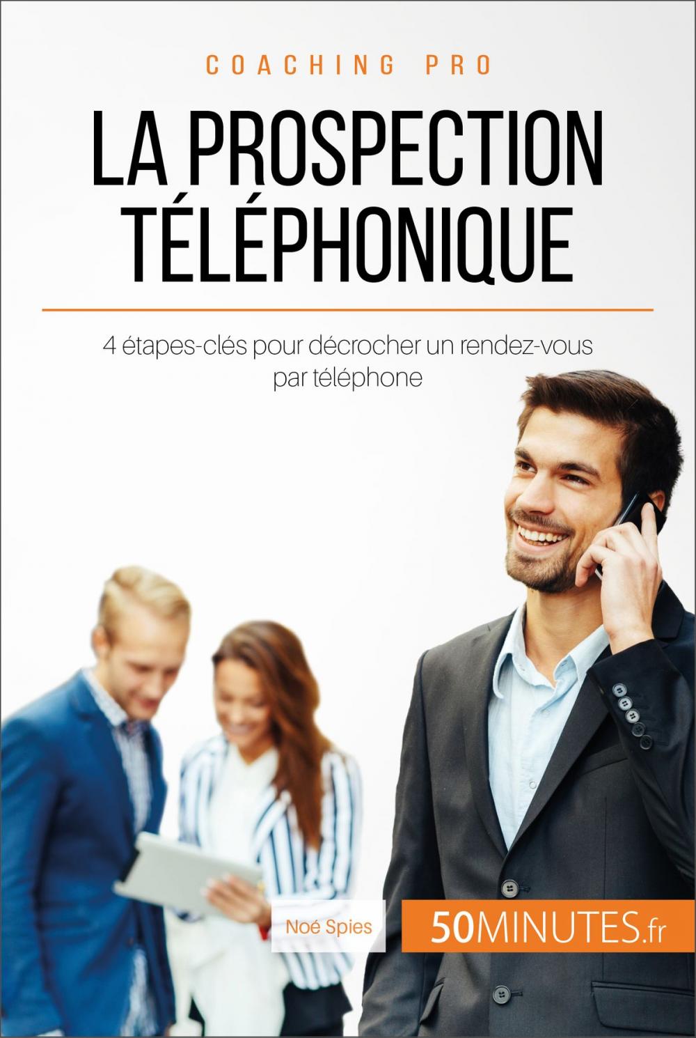 Big bigCover of La prospection téléphonique