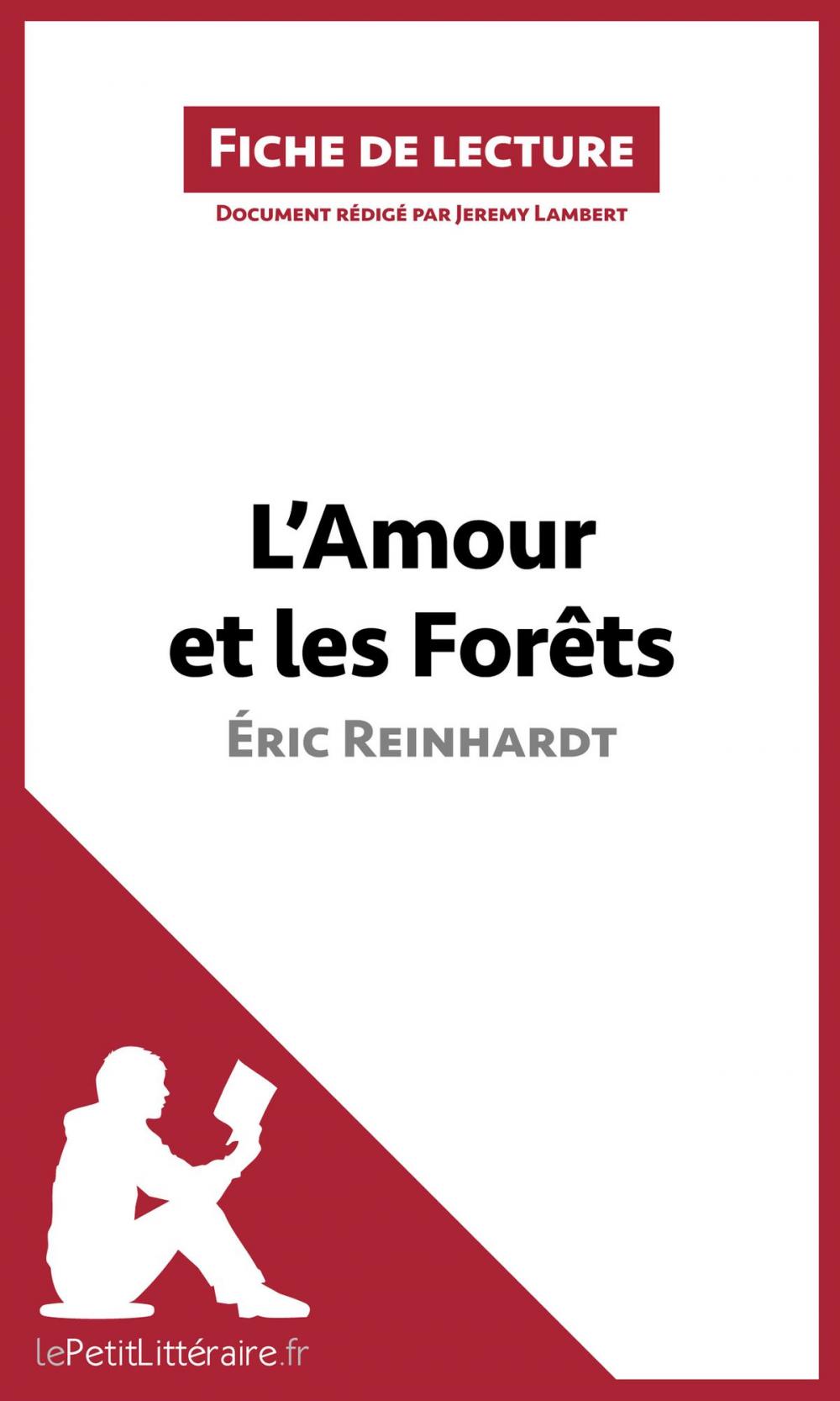 Big bigCover of L'Amour et les Forêts d'Éric Reinhardt (Fiche de lecture)