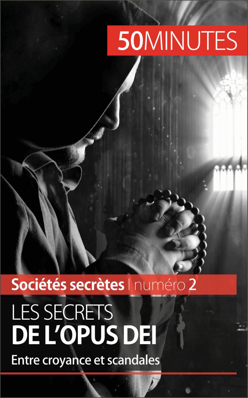 Big bigCover of Les secrets de l'Opus Dei